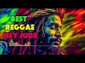 Lagu THE BEATLES | HEY JUDE  _Relaxing_Reggae_Version