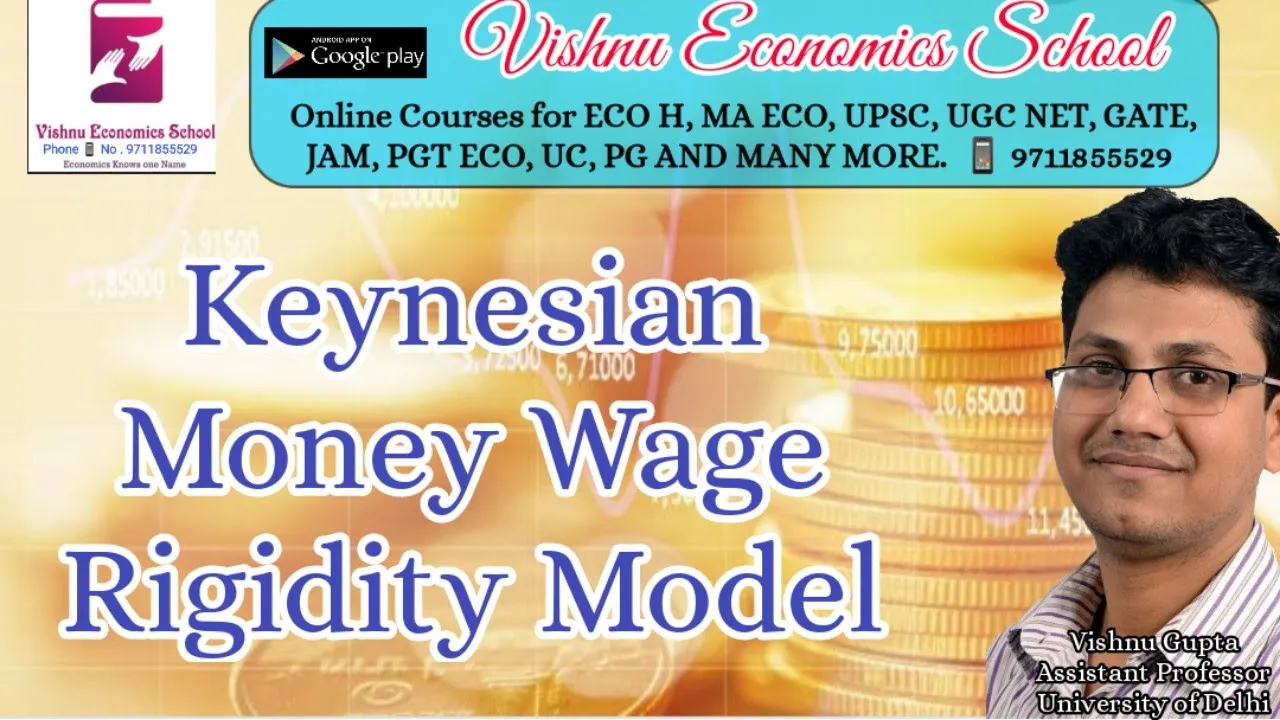 Keynesian money wage rigidity model | price wage rigidity | upsc Economics optional | net Economics