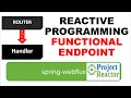 Rest API Using Functional Endpoint Spring Boot Webflux