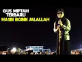 Download Lagu HASBI ROBBY JALALLAH, GUS MIFTAH TERBARU 2022