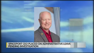 Spaceport CEO on leave pending investigation