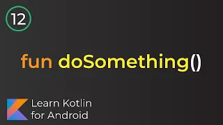 Android Development for Beginners - Functions Lesson 12