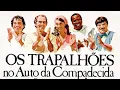 Download Lagu Os Trapalhões - No Auto Da Compadecida | FILME COMPLETO