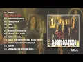 Download Lagu PLAYLIST - FULL ALBUM - BEST BALLADS OF BOOMERANG