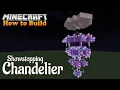 Minecraft SHOWSTOPPING Amethyst Chandelier Tutorial