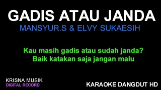 gadis atau janda karaoke dangdut original hd audio