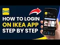 How to Login IKEA App Easy Steps