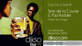 t te de la course u0026 paul rudder makin the magic original mix diksof026 