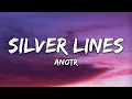 ANOTR - Silver Lines (feat. Emily Warren) (Lyrics)