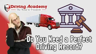 Do You Need a Perfect Driving Record to Get a Driving Job - CDL Driving Academy