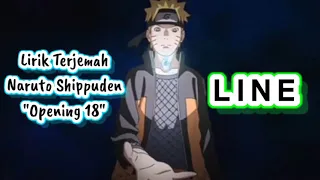 Lirik Terjemah Naruto Shippuden Opening 18 - LINE