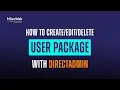 How to Delete User Package with DirectAdmin MilesWeb