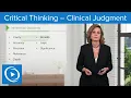 Critical Thinking - Clinical Judgment