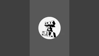 isak vl hrila is live