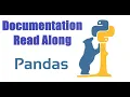 Python Pandas Read Along Documentation With Me Part - 1
