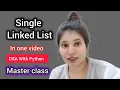 Single Linked List FULL Masterclass Explanation Dry Run Python BEST on YouTube
