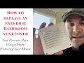 How to replace an exterior vent cover on a 2nd story home