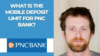 What is the mobile deposit limit for PNC Bank