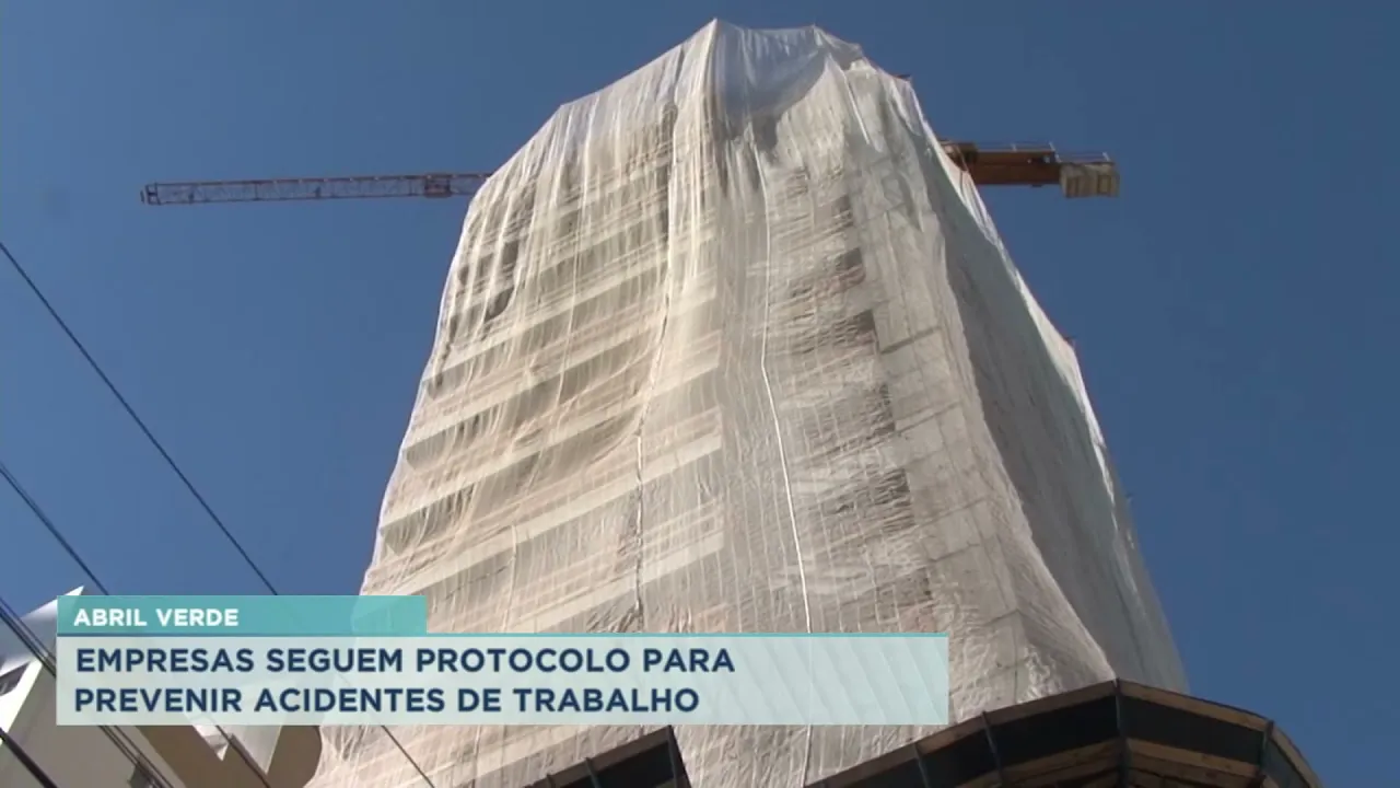 Abril Verde: empresas seguem protocolo para prevenir acidentes de trabalho
