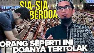 Download Inilah ORANG yang Do’anya TIDAK Akan Pernah Dikabulkan Allah - Ustadz Adi Hidayat LC MA MP3