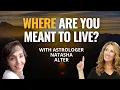 Relocation Astrology Explained How Where You Live Can Change Your Life Chart with Natasha Alter