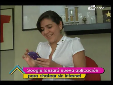 Google lanzará nueva aplicación para chatear sin internet