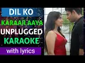 Download Lagu dil ko karaar aaya karaoke with lyrics | dua bhi lage na karaoke with lyrics