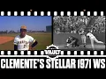 Roberto Clemente STELLAR 1971 World Series Clemente crushes Orioles to win P