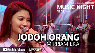 mirriam eka jodoh orang live at youtube music night 11 11 