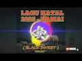 Lagu Cover LAGU NATAL 2025 - DAMAI ( BLACK SWEET )