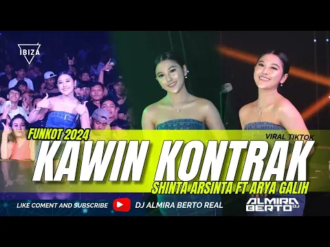 Download MP3 FUNKOT - KAWIN KONTRAK [ SHINTA ARSINTA FT ARYA GALIH ] VIRAL FUNKOT COVER | DJ ALMIRA BERTO