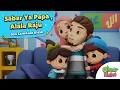 Download Lagu Sabar Ya Papa, Alala Raju, Lagu Anak Islami 😉👍😊 | Omar \u0026 Hana