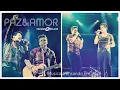Pensando em você - André e Felipe (Paz e Amor)