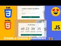 Create a Custom Countdown Best Countdown Maker Html Css Javascript