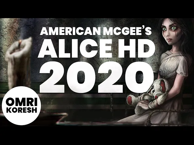 American Mcgee's alice HD 2020 | Omri Koresh