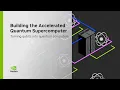 Building The Accelerated Quantum Supercomputer