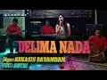 Download Lagu Delima nada voc Astri kekasih bayangan(cakra khan)vocalnyapower full