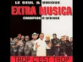 Trop c'est trop - Extra Musica