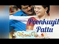 Download Lagu Poonkuyil Pattu song Nee varuvaai yena