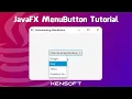 JavaFX MenuButton Tutorial Perfect for beginners