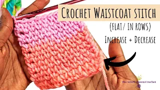 Crochet Waistcoat Stitch Tutorial Rows - Learn to Increase Decrease
