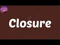 (Lyrics) Closure - Savannah Ré