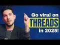 GO VIRAL On Threads In 5 MINUTES Or Less
