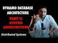Dynamo Database Architecture Partitioning Replication Database Backend Architecture