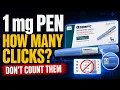 Ozempic 1 mg Pen Clicks Why You Shouldn t Count Them