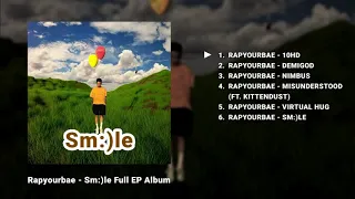 Download Rapyourbae - Sm:)le [ EP Full Album ] MP3