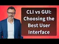 CLI vs GUI Choosing the Best User Interface