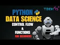Python for Data Science Part 2 A Beginner s Guide to Control Flow and Functions in Python