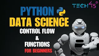 Python for Data Science Part 2 A Beginner s Guide to Control Flow and Functions in Python