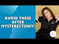 What NOT to Do After a Hysterectomy 5 Key Mistakes Women Make in Recovery
